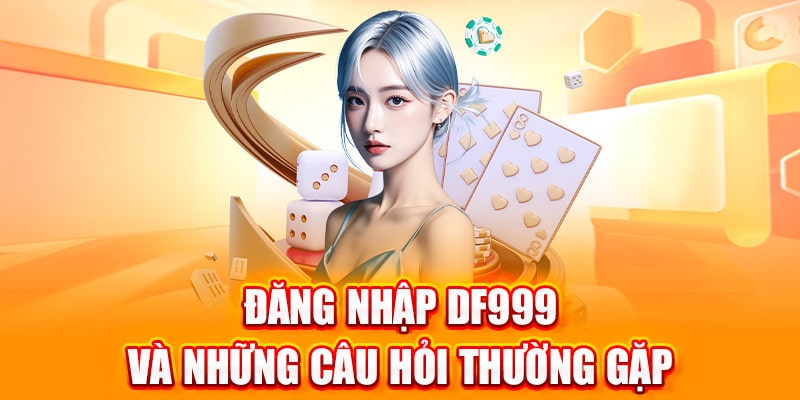 đăng nhập df999