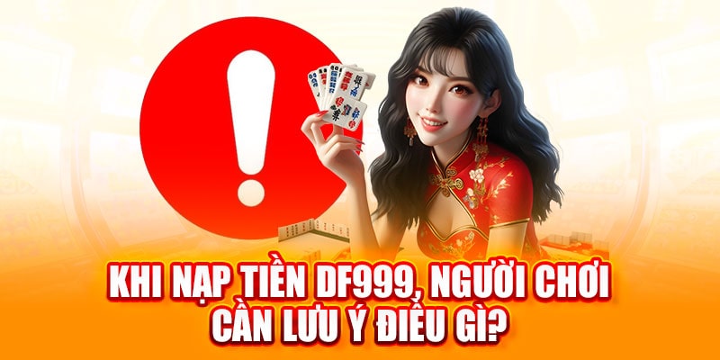 nạp tiền df999